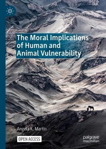 Паперова книга «The Moral Implications of Human and Animal Vulnerability», автор Анжела К. Мартін - фото №1
