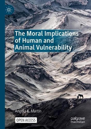 Бумажная книга «The Moral Implications of Human and Animal Vulnerability», автор Анджела К. Мартин - фото №1