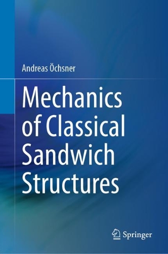 [object Object] «Mechanics of Classical Sandwich Structures», автор Андреас Окснер - фото №1