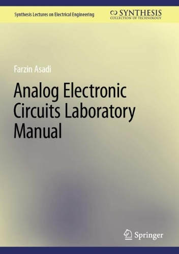 [object Object] «Analog Electronic Circuits Laboratory Manual», автор Фарзін Асаді - фото №1