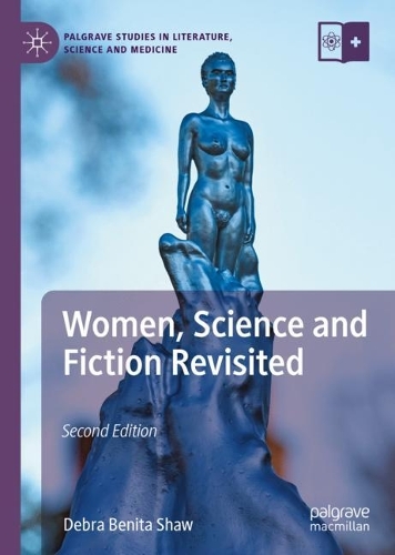 Бумажная книга «Women, Science and Fiction Revisited», автор Дебра Бенита Шоу - фото №1