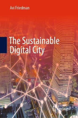 Бумажная книга «The Sustainable Digital City», автор Ави Фридман - фото №1