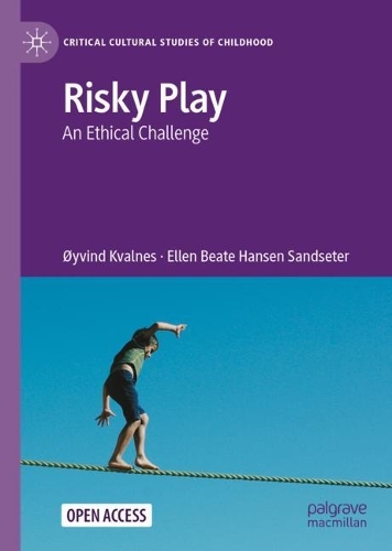 Бумажная книга «Risky Play: An Ethical Challenge», авторов Эллен Беате Хансен Сандсетер, Эйвинд Квалнес - фото №1