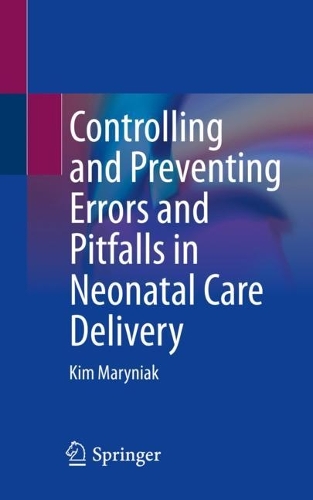 Бумажная книга «Controlling and Preventing Errors and Pitfalls in Neonatal Care Delivery», автор Ким Мэриняк - фото №1
