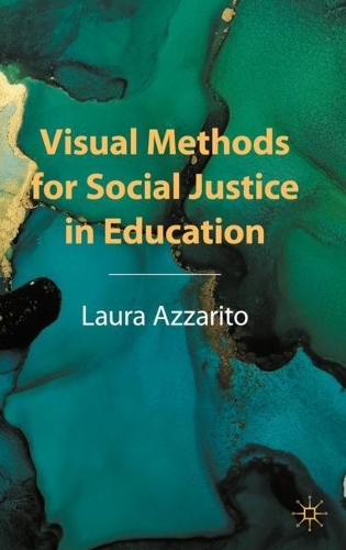 Паперова книга «Visual Methods for Social Justice in Education», автор Лаура Азаріто - фото №1