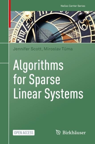 Бумажная книга «Algorithms for Sparse Linear Systems», авторов Дженнифер Скотт, Мирослав Тума - фото №1