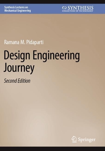 Паперова книга «Design Engineering Journey», автор Рамана М. Підапарті - фото №1