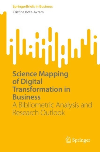 [object Object] «Science Mapping of Digital Transformation in Business: A Bibliometric Analysis and Research Outlook», автор Крістіна Бота-Аврам - фото №1