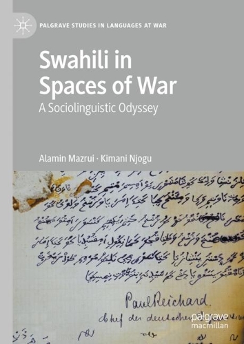[object Object] «Swahili in Spaces of War: A Sociolinguistic Odyssey», авторів Алямін Мазруї, Кімані Нджогу - фото №1