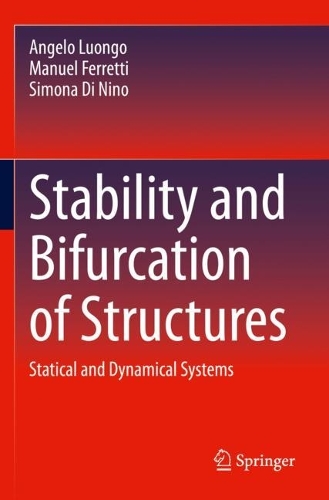 Паперова книга «Stability and Bifurcation of Structures: Statical and Dynamical Systems», авторів Анджело Луонго, Мануель Ферретті - фото №1