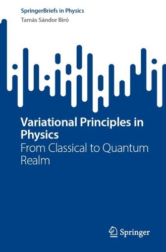 [object Object] «Variational Principles in Physics: From Classical to Quantum Realm», автор Тамаш Шандор Біро - фото №1