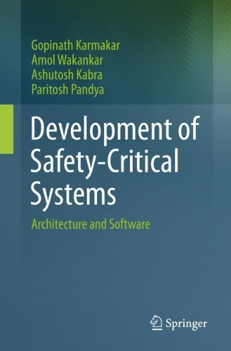 [object Object] «Development of Safety-Critical Systems: Architecture and Software», авторов Амол Ваканкар, Ашутош Кабра, Гопинатх Кармакар, Паритош Пандья - фото №1