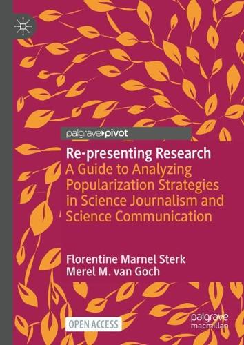 Паперова книга «Re-presenting Research: A Guide to Analyzing Popularization Strategies in Science Journalism and Science Communication», авторів Флорентин Марнел Стерк, Мерел М. ван Гох - фото №1