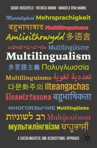 [object Object] «Multilingualism: A Sociolinguistic and Acquisitional Approach», авторів Мануела Віда-Маннл, Патриція Ронан, Сара Бушфельд - фото №1