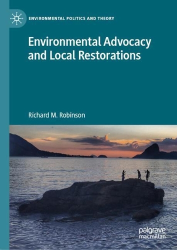 Паперова книга «Environmental Advocacy and Local Restorations», автор Річард М. Робінсон - фото №1