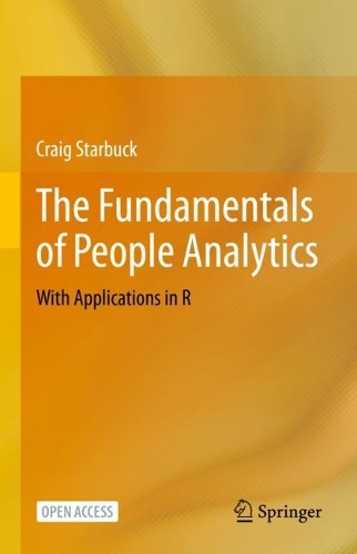 [object Object] «The Fundamentals of People Analytics: With Applications in R», автор Крейг Старбак - фото №1