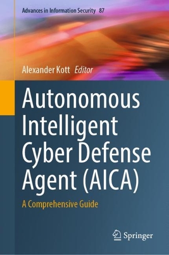 Паперова книга «Autonomous Intelligent Cyber Defense Agent (AICA): A Comprehensive Guide» - фото №1