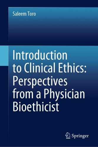 Бумажная книга «Introduction to Clinical Ethics: Perspectives from a Physician Bioethicist», автор Салим Торо - фото №1