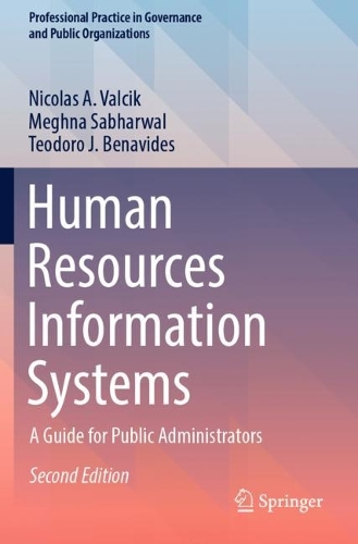 [object Object] «Human Resources Information Systems: A Guide for Public Administrators», авторов Мегна Сабхарвал, Николай А. Вальчик, Теодоро Х. Бенавидес - фото №1
