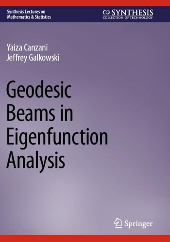 [object Object] «Geodesic Beams in Eigenfunction Analysis», автор Яїза Канзані - фото №1