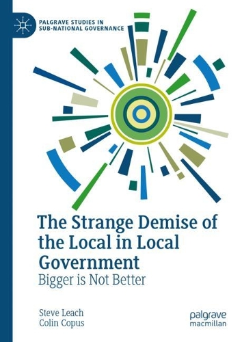 Бумажная книга «The Strange Demise of the Local in Local Government: Bigger is Not Better», авторов Колин Копус, Стив Лич - фото №1