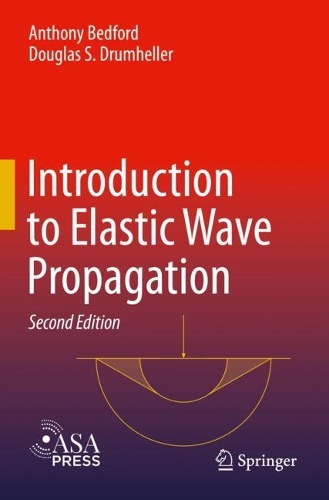 Бумажная книга «Introduction to Elastic Wave Propagation», авторов Энтони Бедфорд, Дуглас С. Драмхеллер - фото №1