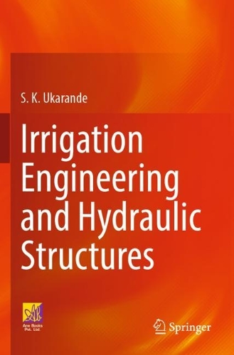 Бумажная книга «Irrigation Engineering and Hydraulic Structures», автор С. К. Укаранде - фото №1