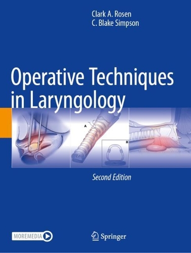 Бумажная книга «Operative Techniques in Laryngology», авторов К. Блейк Симпсон, Кларк А. Розен - фото №1