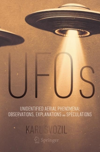 Бумажная книга «UFOs: Unidentified Aerial Phenomena: Observations, Explanations and Speculations», автор Карл Свозил - фото №1