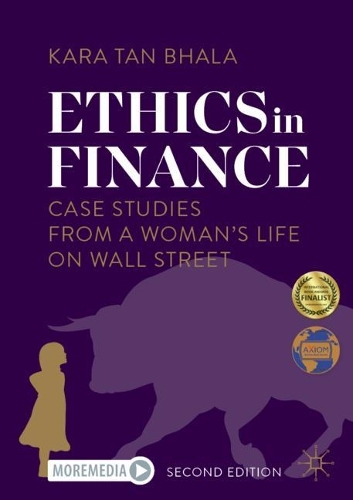 Паперова книга «Ethics in Finance: Case Studies from a Woman’s Life on Wall Street», автор Кара Тан Бхала - фото №1