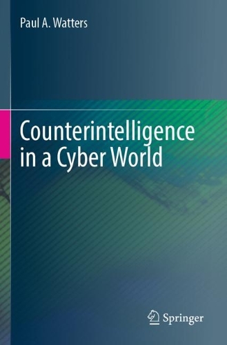 Паперова книга «Counterintelligence in a Cyber World», автор Пол А. Уоттерс - фото №1
