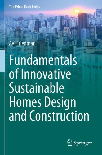 Бумажная книга «Fundamentals of Innovative Sustainable Homes Design and Construction», автор Ави Фридман - фото №1