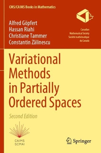 Бумажная книга «Variational Methods in Partially Ordered Spaces», авторов Альфред Гёпферт, Кристиана Таммер, Константин Залинеску, Хассан Риахи - фото №1
