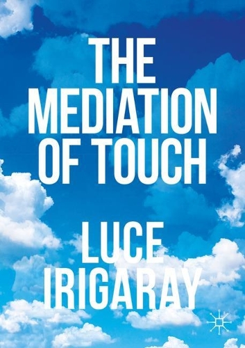 Паперова книга «The Mediation of Touch», автор Люс Ірігарай - фото №1