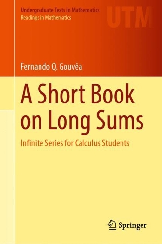 [object Object] «A Short Book on Long Sums: Infinite Series for Calculus Students», автор Фернандо К. Гувеа - фото №1