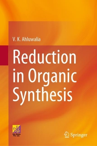Бумажная книга «Reduction in Organic Synthesis», автор В. К. Ахлувалия - фото №1