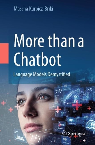 [object Object] «More than a Chatbot: Language Models Demystified», автор Маша Курпіч-Брікі - фото №1