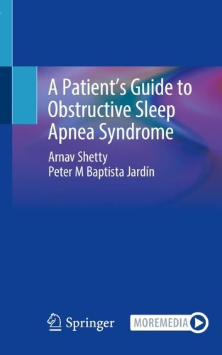 Бумажная книга «A Patient’s Guide to Obstructive Sleep Apnea Syndrome», авторов Арнав Шетти, Питер М. Баптиста Жардин - фото №1