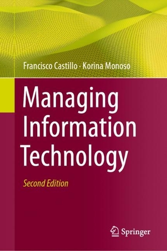 Паперова книга «Managing Information Technology», авторів Франциско Кастільо, Коріна Моносо - фото №1