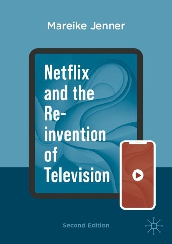 Бумажная книга «Netflix and the Re-invention of Television», автор Марейке Дженнер - фото №1