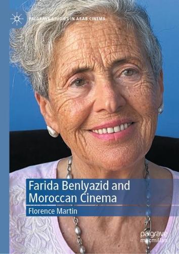 Бумажная книга «Farida Benlyazid and Moroccan Cinema», автор Флоренс Мартин - фото №1