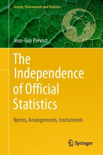 [object Object] «The Independence of Official Statistics: Norms, Arrangements, Instruments», автор Жан-Гі Прево - фото №1