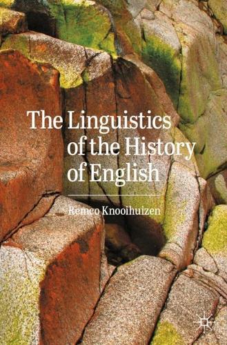 Бумажная книга «The Linguistics of the History of English», автор Ремко Кнойхуйзен - фото №1