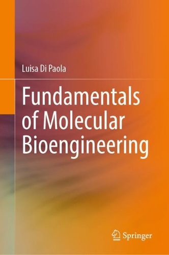 Бумажная книга «Fundamentals of Molecular Bioengineering», автор Луиза Ди Паола - фото №1