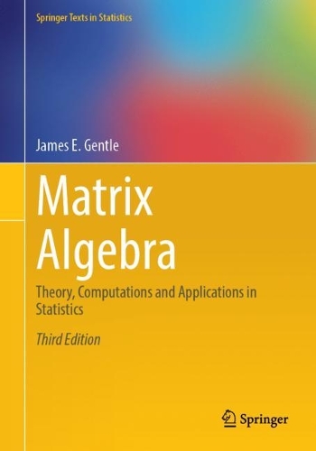 [object Object] «Matrix Algebra: Theory, Computations and Applications in Statistics», автор Джеймс Е. Джентлі - фото №1