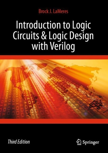 Паперова книга «Introduction to Logic Circuits & Logic Design with Verilog», автор Брок Дж. ЛаМерес - фото №1