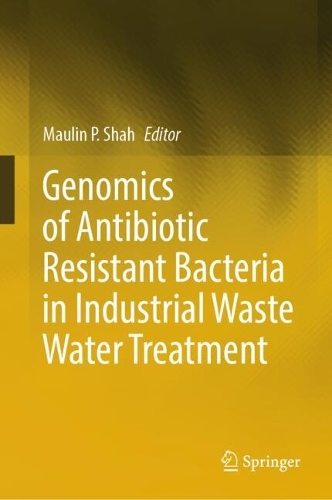 Паперова книга «Genomics of Antibiotic Resistant Bacteria in Industrial Waste Water Treatment» - фото №1