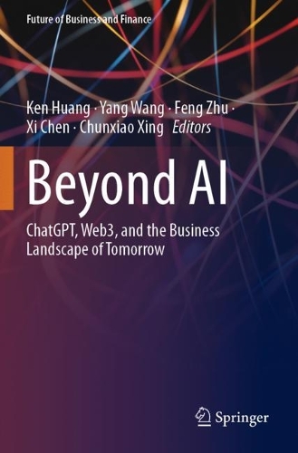Бумажная книга «Beyond AI: ChatGPT, Web3, and the Business Landscape of Tomorrow» - фото №1