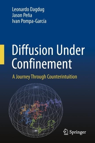 [object Object] «Diffusion Under Confinement : A Journey Through Counterintuition», авторов Иван Помпа-Гарсия, Джейсон Пенья, Леонардо Дагдуг - фото №1