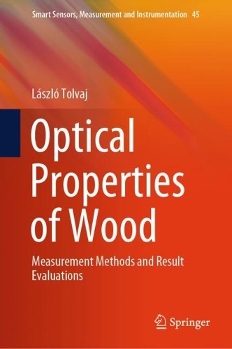 [object Object] «Optical Properties of Wood: Measurement Methods and Result Evaluations», автор Ласло Толвай - фото №1